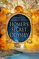 Homer's Secret Odyssey -  Kenneth Wood,  Florence Wood