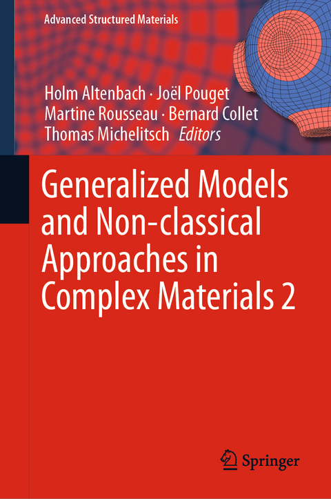 Generalized Models and Non-classical Approaches in Complex Materials 2 - 