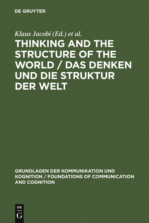 Thinking and the Structure of the World / Das Denken und die Struktur der Welt - 