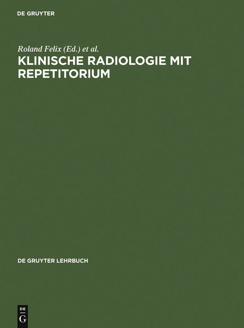 Klinische Radiologie mit Repetitorium - 