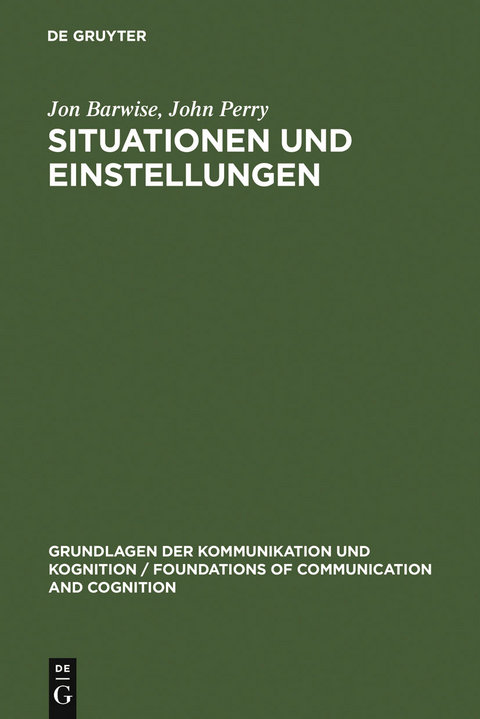 Situationen und Einstellungen - Jon Barwise, John Perry