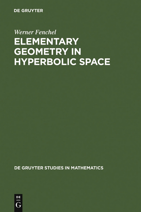 Elementary Geometry in Hyperbolic Space - Werner Fenchel