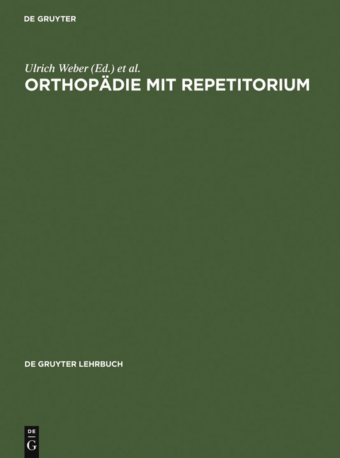 Orthopädie mit Repetitorium - 