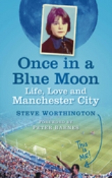 Once in a Blue Moon -  Steve Worthington