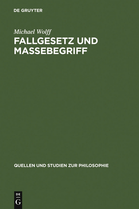 Fallgesetz und Massebegriff - Michael Wolff