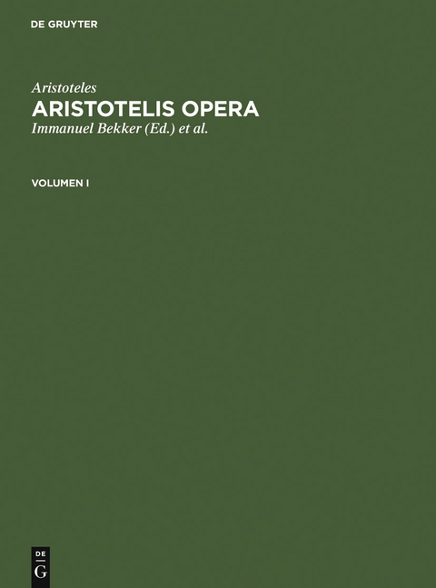 Aristoteles: Aristotelis Opera. Volumen I -  Aristoteles