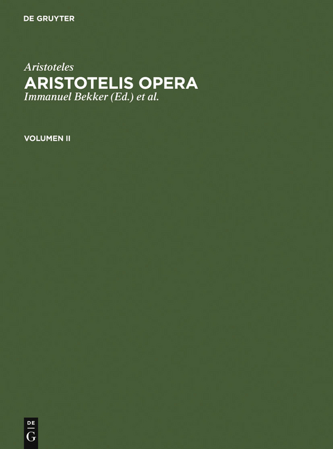 Aristoteles: Aristotelis Opera. Volumen II -  Aristoteles