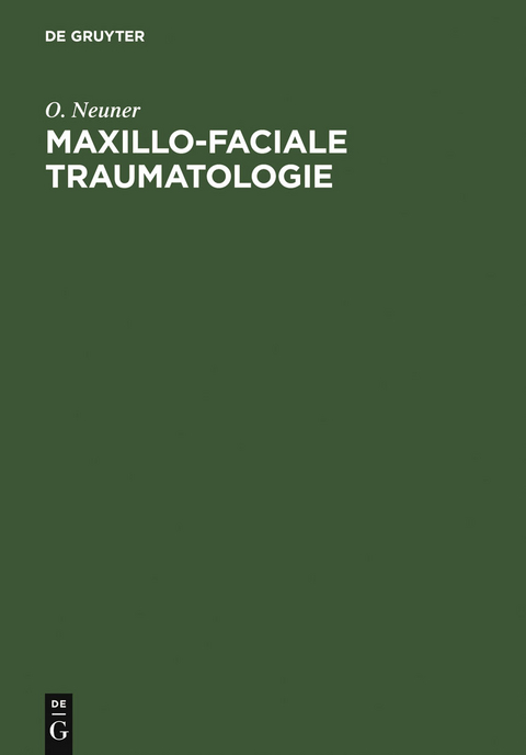 Maxillo-faciale Traumatologie - O. Neuner