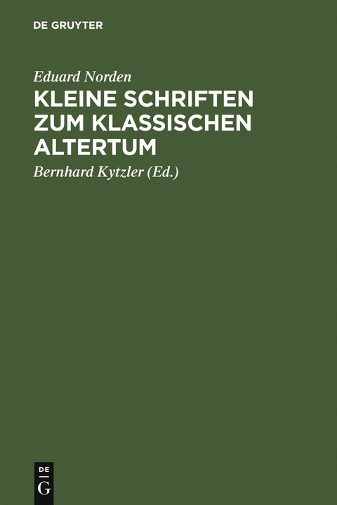 Kleine Schriften zum klassischen Altertum - Eduard Norden