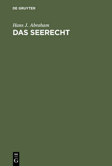 Das Seerecht - Hans J. Abraham