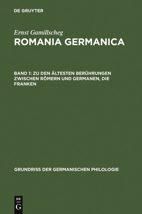 Zu den ältesten Berührungen zwischen Römern und Germanen, Die Franken - Ernst Gamillscheg