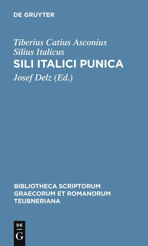 Sili Italici Punica - Tiberius Catius Asconius Silius Italicus