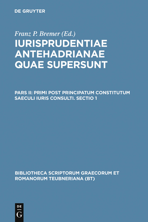 Primi post principatum constitutum saeculi iuris consulti. Sectio 1 - 