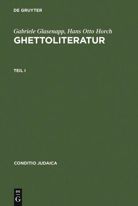 Ghettoliteratur - Gabriele Glasenapp, Hans Otto Horch