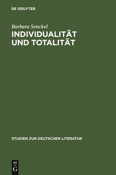 Individualität und Totalität - Barbara Senckel