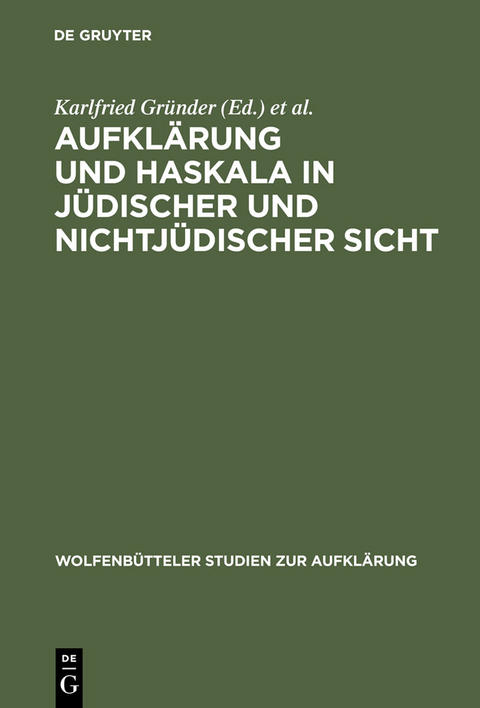 Aufklärung und Haskala in jüdischer und nichtjüdischer Sicht - 