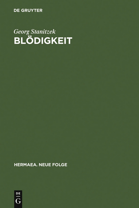 Blödigkeit - Georg Stanitzek