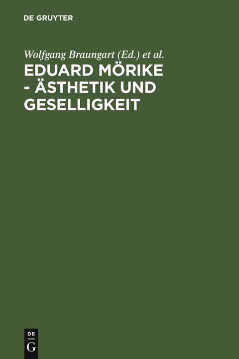 Eduard Mörike - Ästhetik und Geselligkeit - 