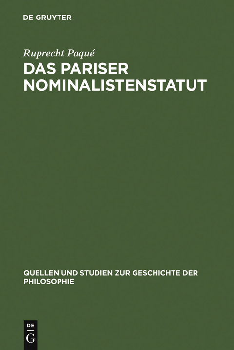 Das Pariser Nominalistenstatut - Ruprecht Paqué