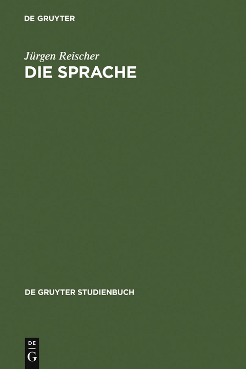 Die Sprache - Jürgen Reischer