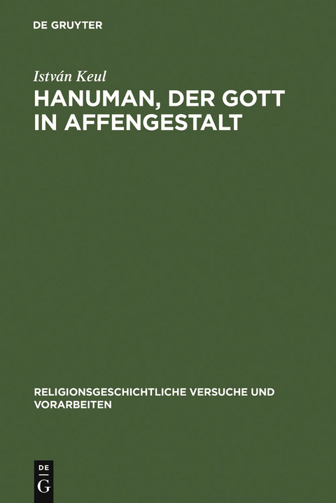 Hanuman, der Gott in Affengestalt - István Keul