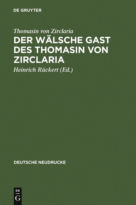 Der wälsche Gast des Thomasin von Zirclaria -  Thomasin Von Zirclaria