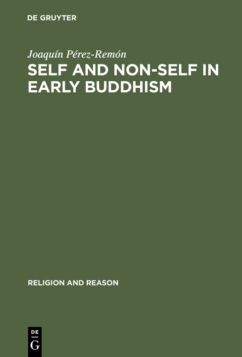 Self and Non-Self in Early Buddhism - Joaquín Pérez-Remón