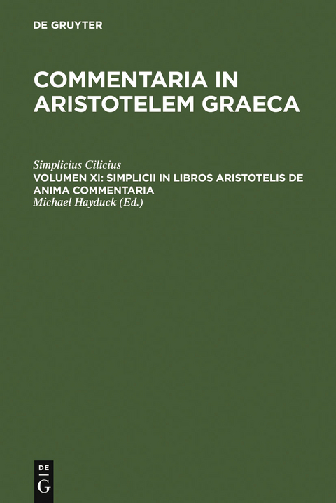 Simplicii in libros Aristotelis de anima commentaria -  Simplicius Cilicius