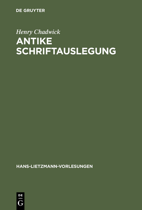 Antike Schriftauslegung - Henry Chadwick