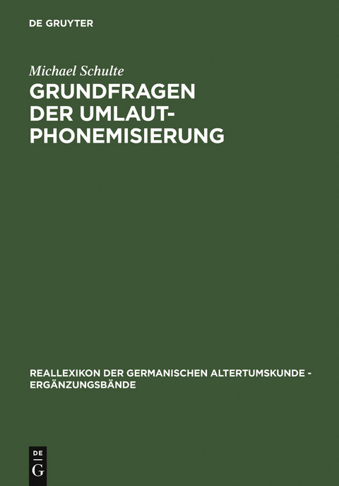 Grundfragen der Umlautphonemisierung - Michael Schulte