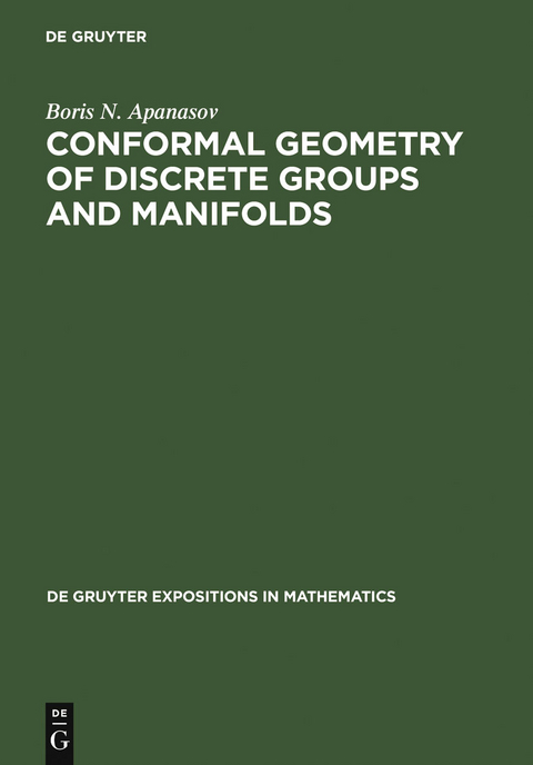 Conformal Geometry of Discrete Groups and Manifolds - Boris N. Apanasov