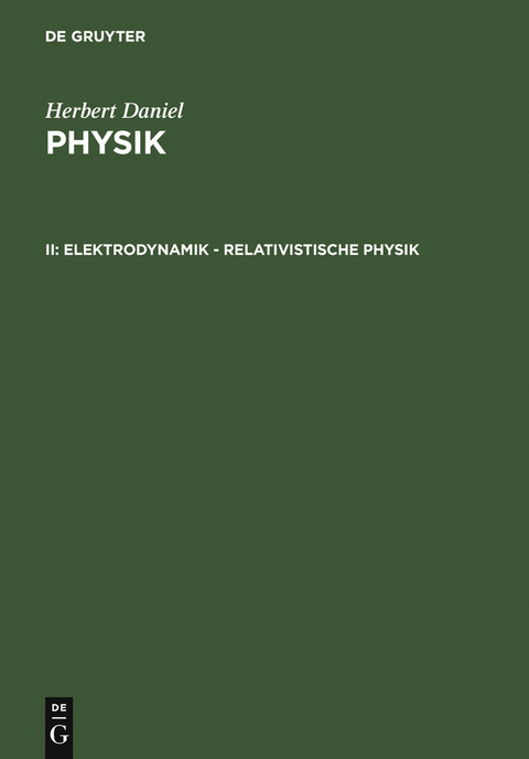 Elektrodynamik - relativistische Physik - Herbert Daniel