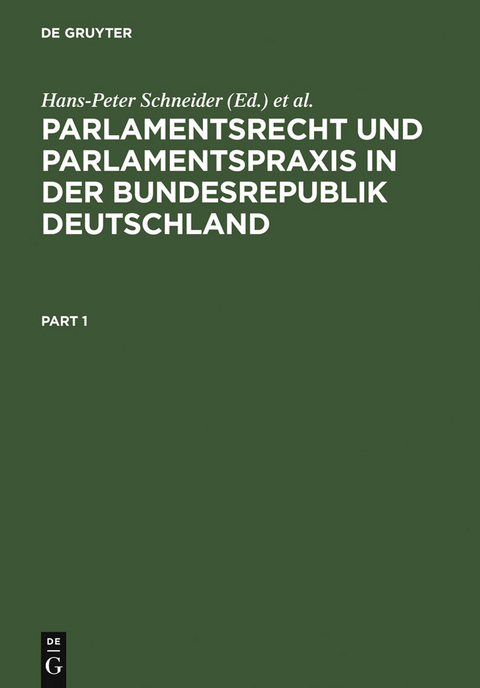 Parlamentsrecht und Parlamentspraxis in der Bundesrepublik Deutschland - 