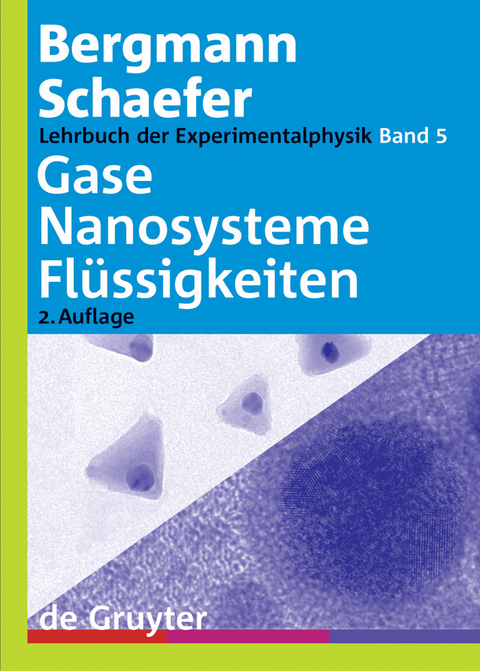 Gase, Nanosysteme, Flüssigkeiten