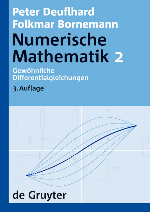 Gewöhnliche Differentialgleichungen - Peter Deuflhard, Folkmar Bornemann