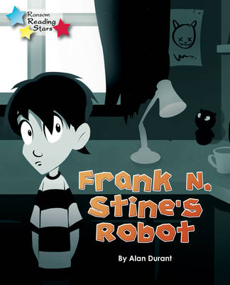 Frank N. Stine's Robot -  Alan Durant