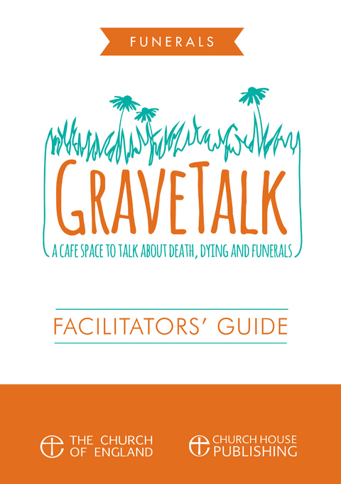 GraveTalk: Facilitator's Guide -  Millar