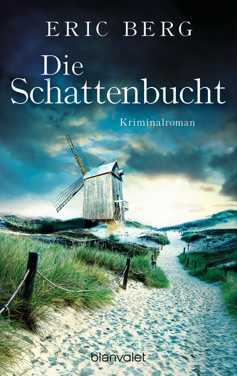 Die Schattenbucht - Eric Berg