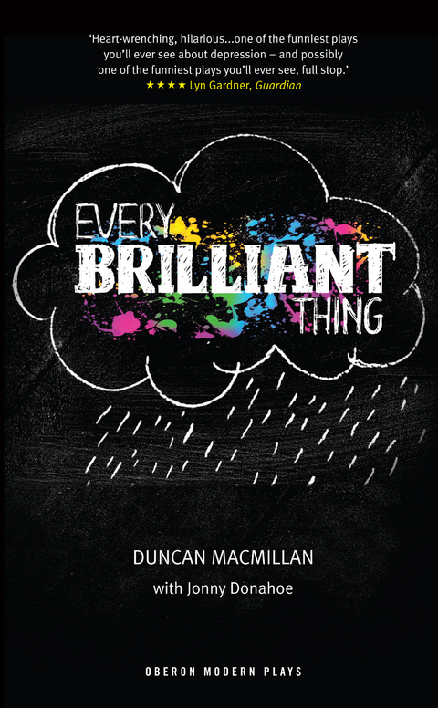 Every Brilliant Thing -  Duncan Macmillan