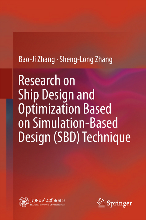 Research on Ship Design and Optimization Based on Simulation-Based Design (SBD) Technique - Bao-Ji Zhang, Sheng-Long Zhang