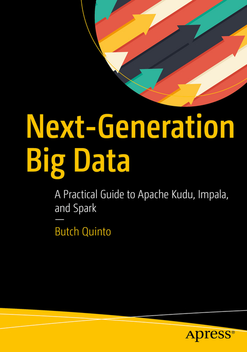 Next-Generation Big Data - Butch Quinto