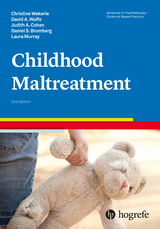 Childhood Maltreatment - Christine Wekerle, David Wolfe, Judith A. Cohen, Daniel S. Bromberg, Laura Murray