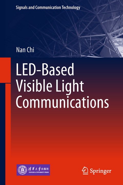 LED-Based Visible Light Communications - Nan Chi