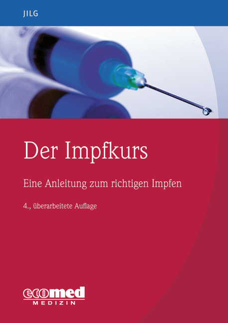 Der Impfkurs - Wolfgang Jilg