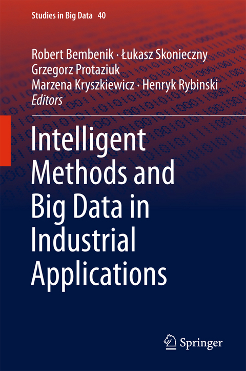 Intelligent Methods and Big Data in Industrial Applications - 