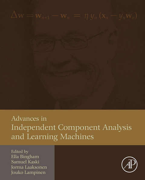 Advances in Independent Component Analysis and Learning Machines - 