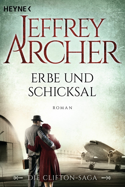 Erbe und Schicksal - Jeffrey Archer