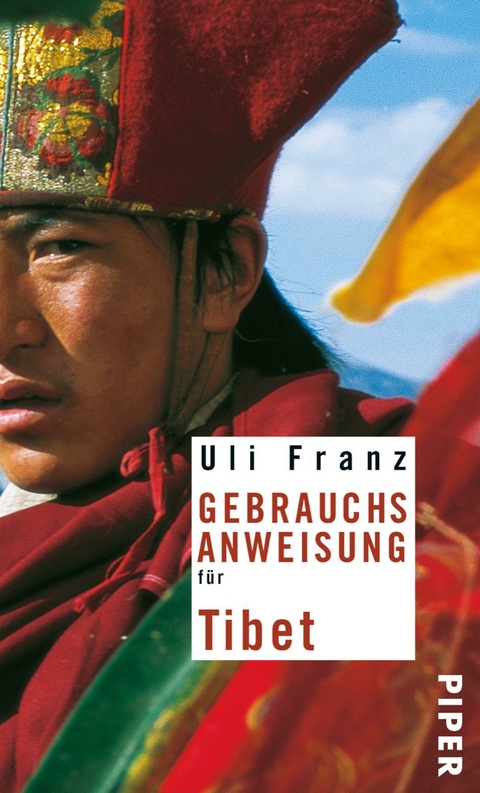 Gebrauchsanweisung für Tibet - Uli Franz