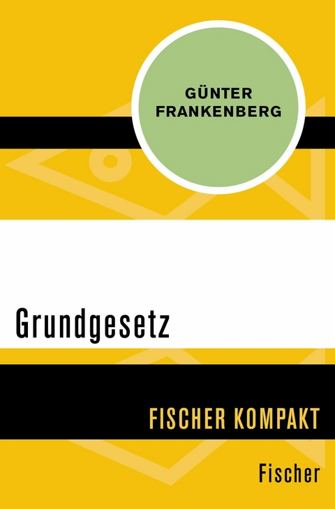 Grundgesetz -  Günter Frankenberg