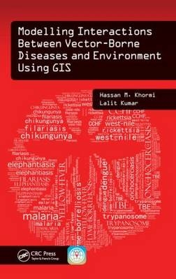 Modelling Interactions Between Vector-Borne Diseases and Environment Using GIS - Mecca Hassan M. (Umm al-Qura University  Saudi Arabia) Khormi, Armidale Lalit (University of New England  Australia) Kumar